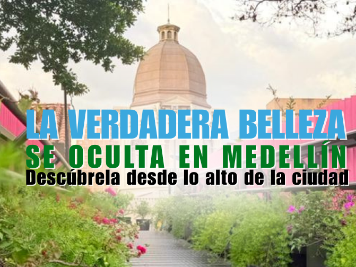 Tour terrazas ocultas en Medellín